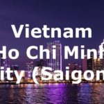 Vietnam / Ho Chi Minh – Das etwas andere Urlaubsziel